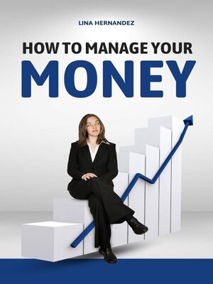 cover image of How to Manage Your Money